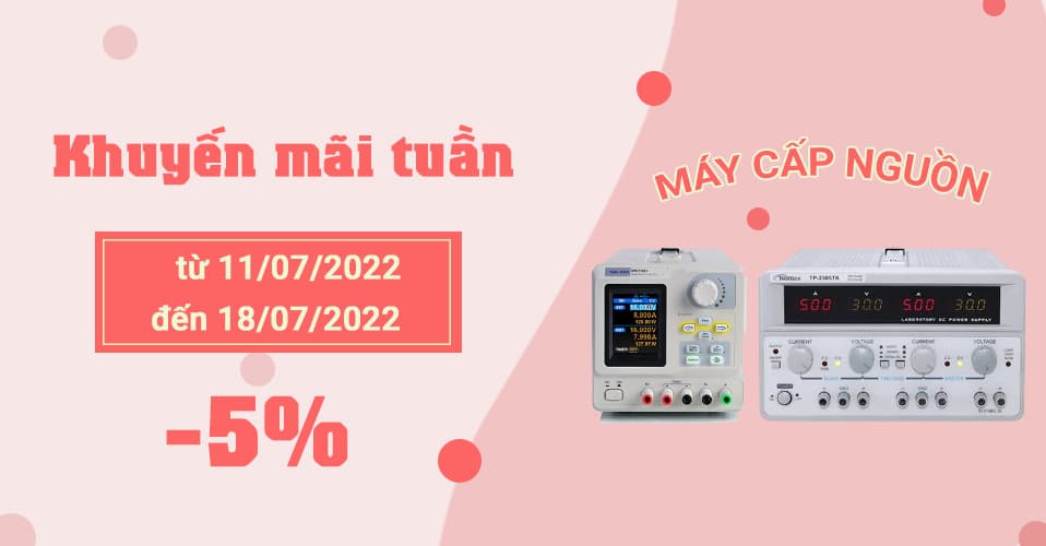 [Kết thúc] Chương trình khuyến mãi mỗi tuần từ 11 - 18/07/2022