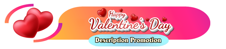 Valentine's Promotion 14/02/2023