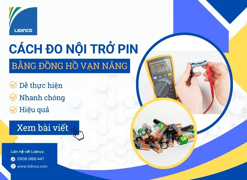 Cách Đo Nội Trở Pin Bằng Đồng Hồ Vạn Năng Chi Tiết và Dễ Hiểu