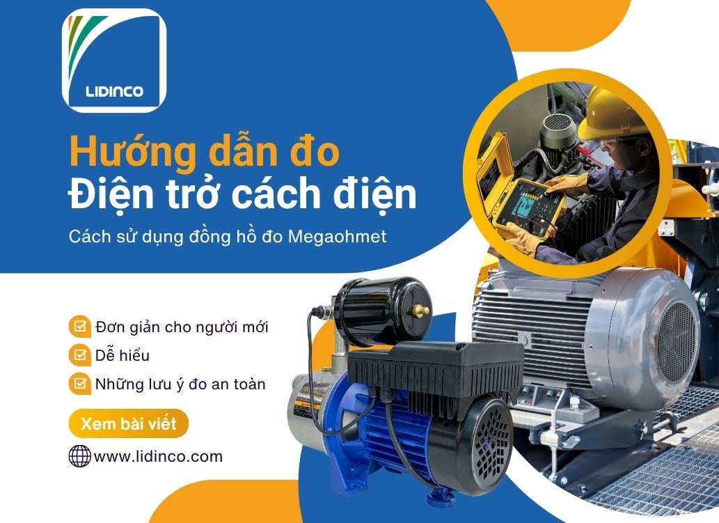 Hướng dẫn đo điện trở cách điện - Cách sử dụng Megomet