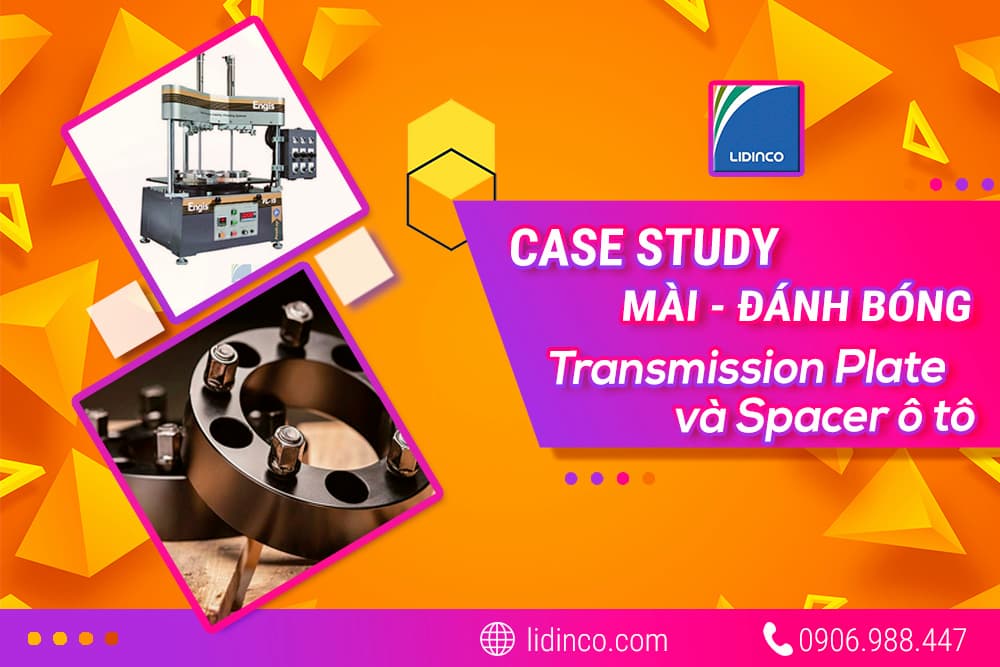 Gia công bề mặt Spacer và Transmission Plate động cơ ô tô