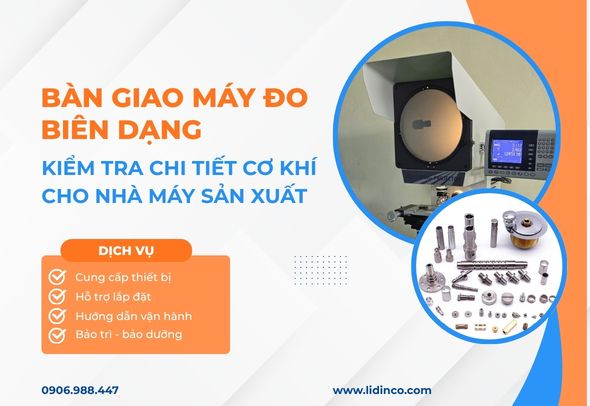 [Dự án] Bàn giao máy đo biên dạng kiểm tra chi tiết cơ khí tại Miền Bắc