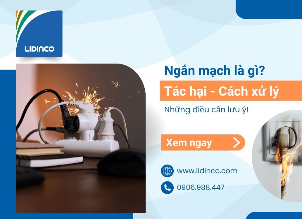 Ngắn mạch là gì? Nguyên nhân, Tác hại và Cách xử lý an toàn