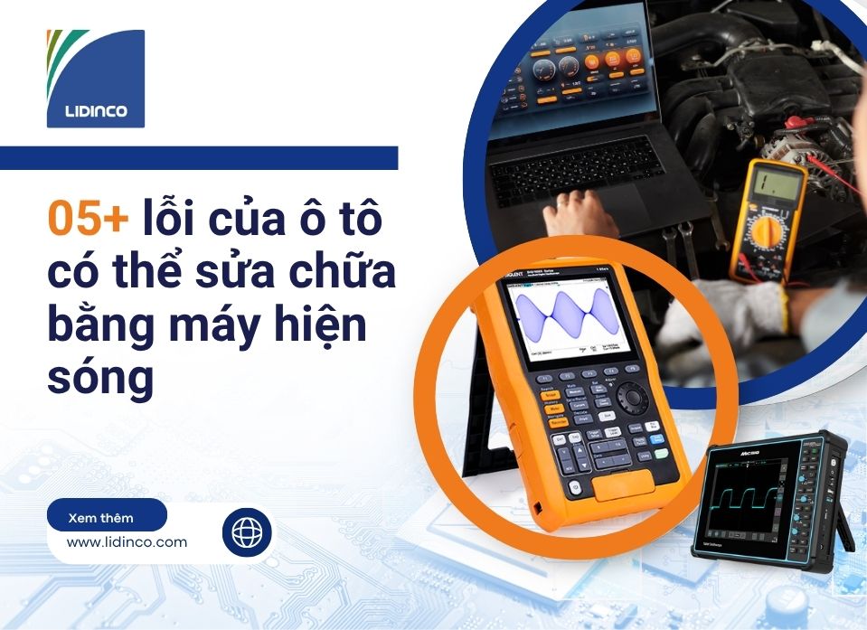 Bật mí 05 lỗi của ô tô có thể khắc phục bằng máy hiện sóng