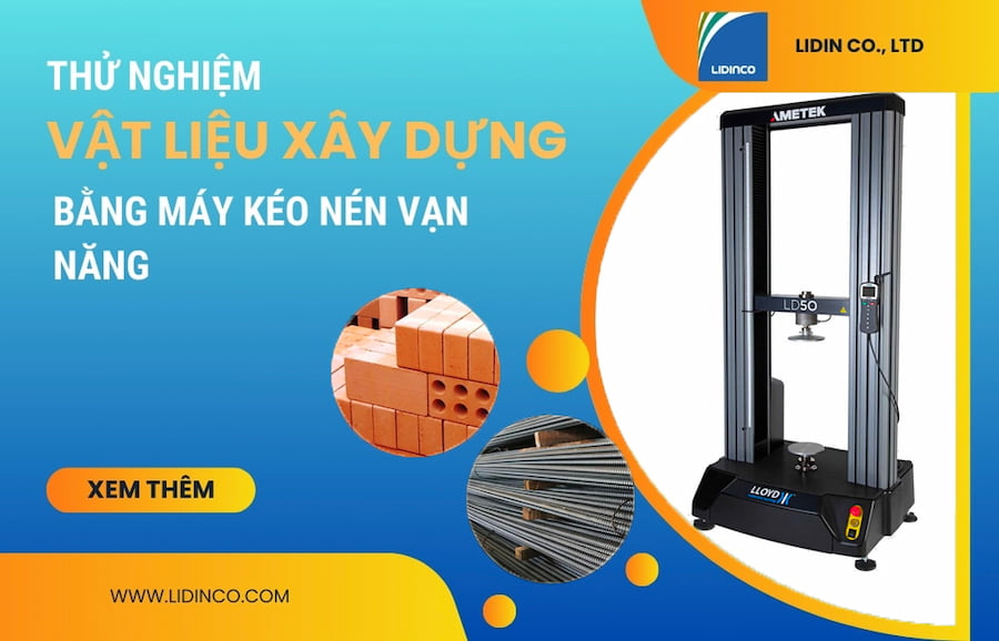 Máy kéo nén vạn năng trong kiểm định chất lượng vật liệu xây dựng